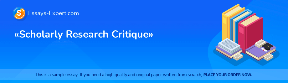 «Scholarly Research Critique»