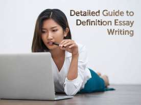 Detailed Guide to Definition Essay Writing
